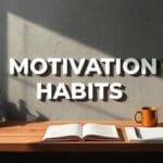 motivation habits 2026 meaning